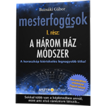 A három ház módszer